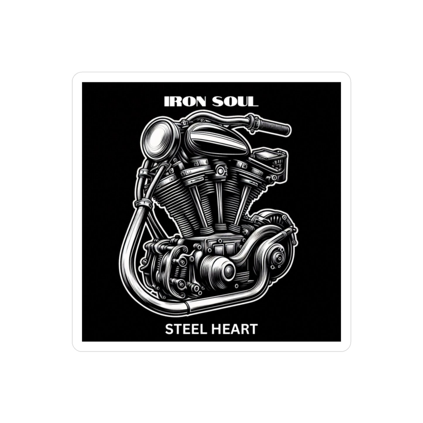Motorcycle Engine Sticker — "Iron Soul Steel Heart" Kiss-Cut Vinyl Decal