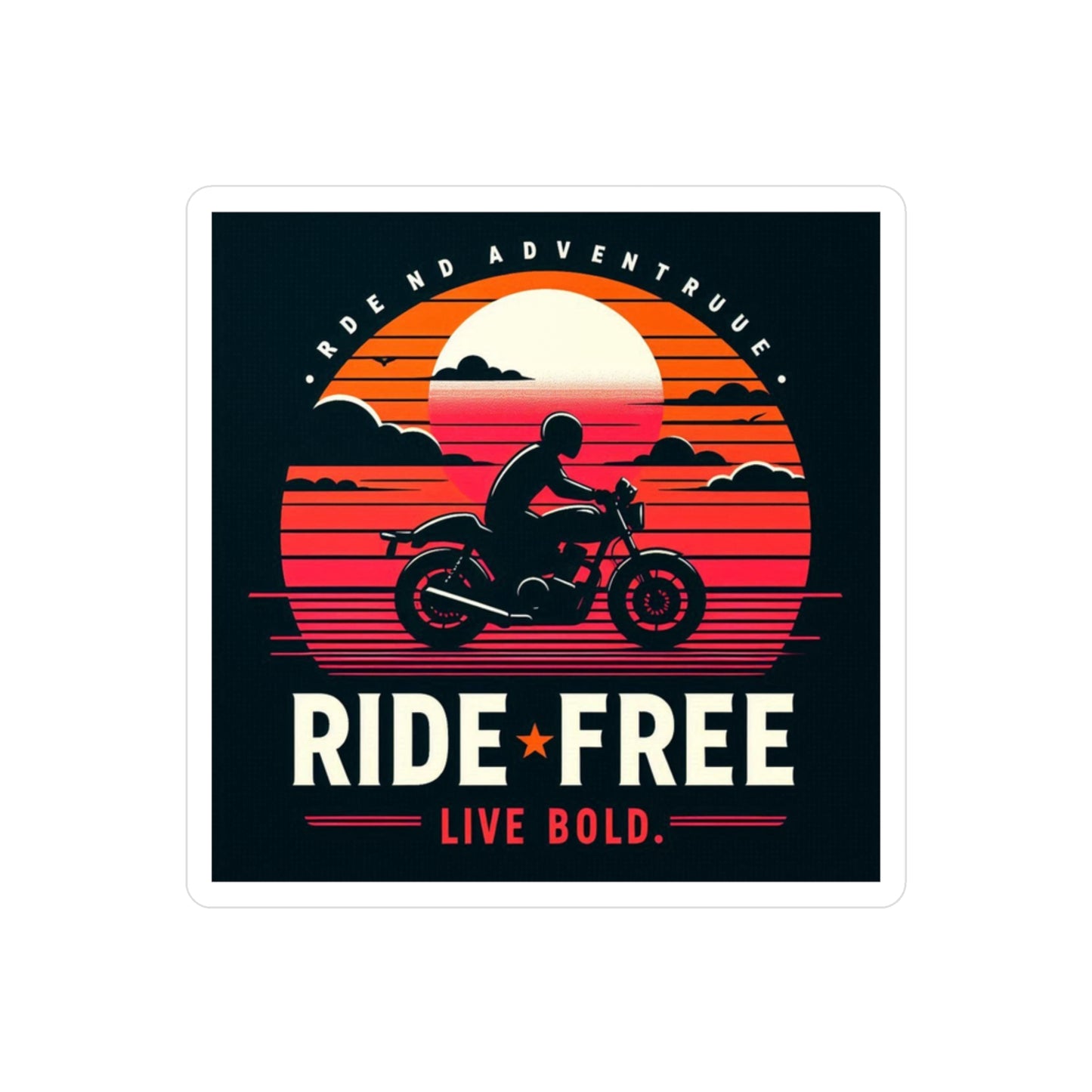 Motorcycle Sticker — "Ride Free, Live Bold" Kiss-Cut Vinyl Decal